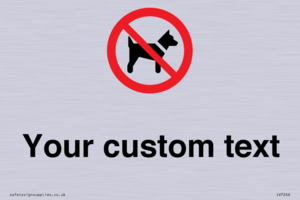Custom Prohibition No dogs sign