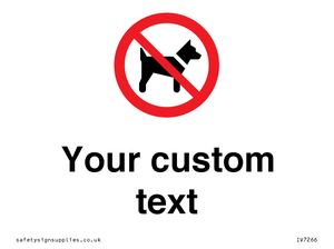 Custom Prohibition No dogs sign