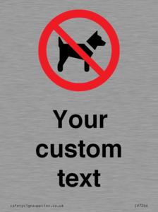 Custom Prohibition No dogs sign