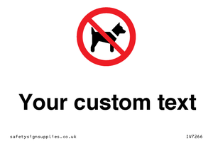 Custom Prohibition No dogs sign