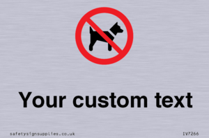 Custom Prohibition No dogs sign