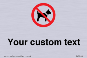 Custom Prohibition No dogs sign