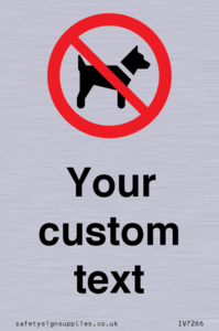 Custom Prohibition No dogs sign