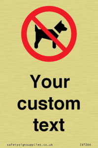 Custom Prohibition No dogs sign