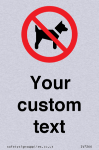 Custom Prohibition No dogs sign