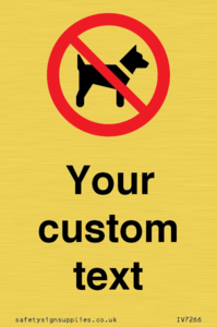 Custom Prohibition No dogs sign
