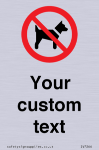 Custom Prohibition No dogs sign