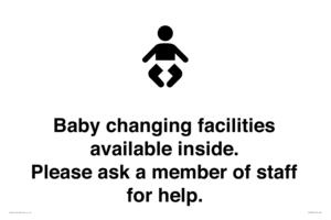 Baby changing facilities available inside. Please ask a member of staff for help.