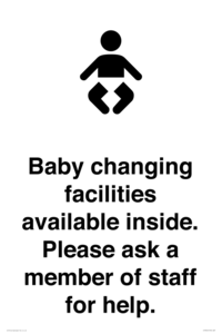 Baby changing facilities available inside. Please ask a member of staff for help.