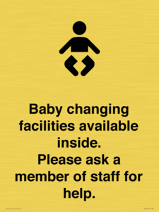 Baby changing facilities available inside. Please ask a member of staff for help.