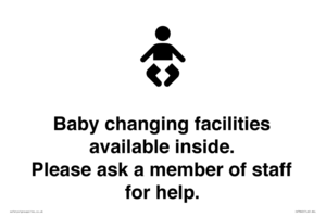 Baby changing facilities available inside. Please ask a member of staff for help.
