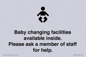 Baby changing facilities available inside. Please ask a member of staff for help.
