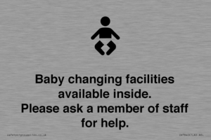 Baby changing facilities available inside. Please ask a member of staff for help.