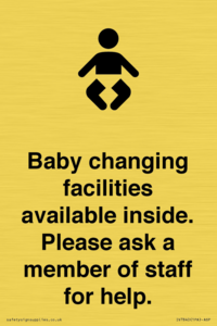 Baby changing facilities available inside. Please ask a member of staff for help.