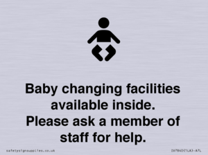 Baby changing facilities available inside. Please ask a member of staff for help.