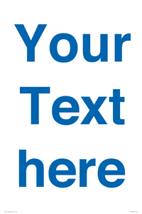 Custom blank information sign. Blue text on a plain background