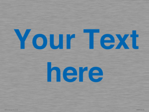 Custom blank information sign. Blue text on a plain background