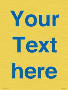 Custom blank information sign. Blue text on a plain background