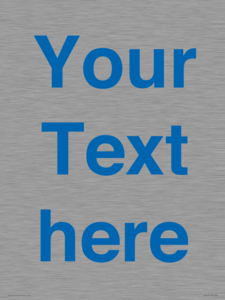 Custom blank information sign. Blue text on a plain background