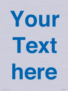 Custom blank information sign. Blue text on a plain background