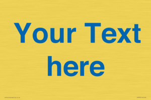 Custom blank information sign. Blue text on a plain background