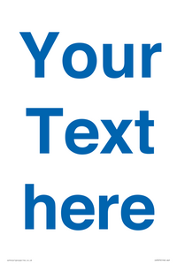 Custom blank information sign. Blue text on a plain background