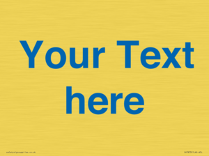 Custom blank information sign. Blue text on a plain background