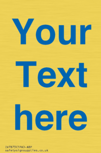 Custom blank information sign. Blue text on a plain background