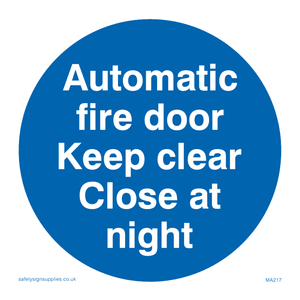 Auto fire door keep clear