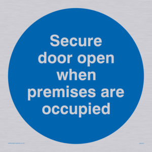 Door open when premises in use