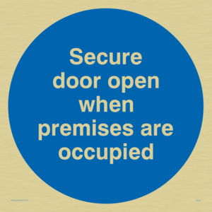 Door open when premises in use