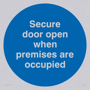 Door open when premises in use