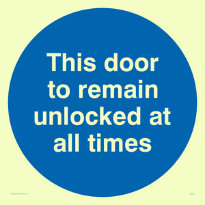 this door to remain unlocked at all times