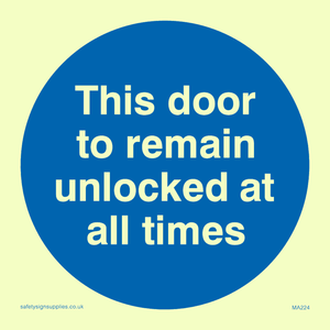this door to remain unlocked at all times