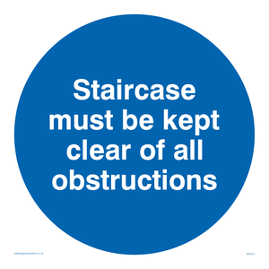 staircase must be kept clear of all obstructions
