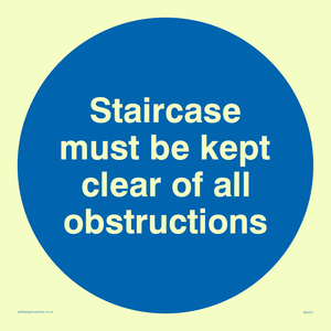 staircase must be kept clear of all obstructions