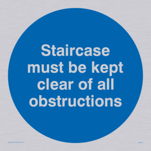 staircase must be kept clear of all obstructions