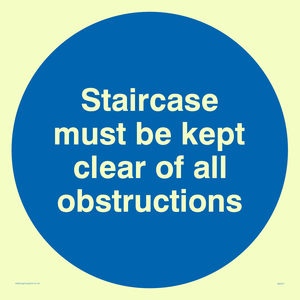 staircase must be kept clear of all obstructions