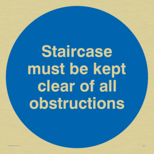 staircase must be kept clear of all obstructions