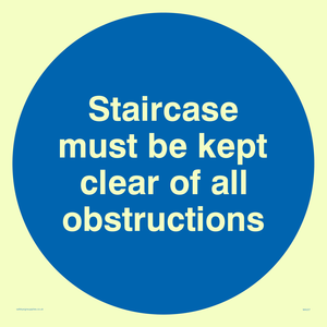 staircase must be kept clear of all obstructions