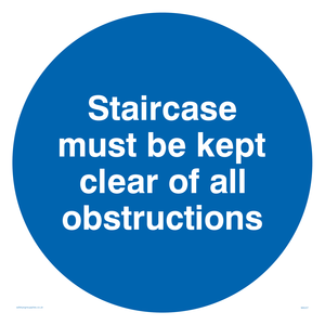 staircase must be kept clear of all obstructions
