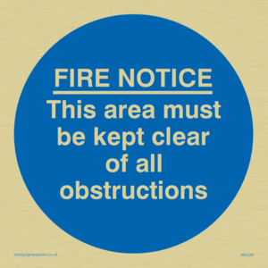 Fire notice no obstructions