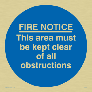 Fire notice no obstructions