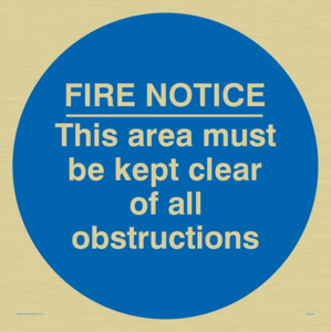Fire notice no obstructions
