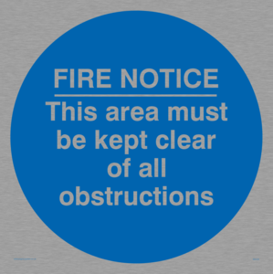 Fire notice no obstructions