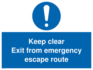keep clear exit from emergency escape route