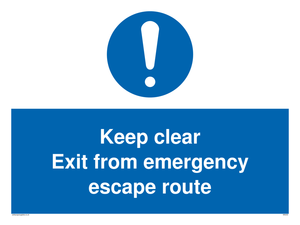 keep clear exit from emergency escape route