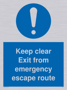 keep clear exit from emergency escape route