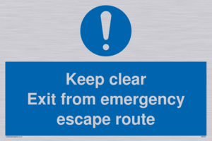 keep clear exit from emergency escape route