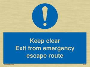 keep clear exit from emergency escape route